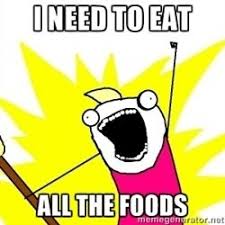 I want to eat everything right now! - BabyCenter